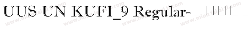 UUS UN KUFI_9 Regular字体转换